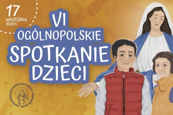 Przed nami VI Ogólnopolskie Spotkanie Dzieci w Niepokalanowie