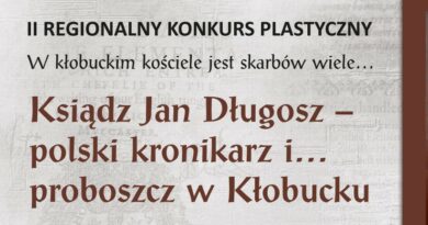 „Ksiądz Jan Długosz – polski kronikarz i… proboszcz w Kłobucku” – II Regionalny Konkurs Plastyczny rozstrzygnięty!